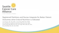 Thumbnail for Registered Dietitians and Nurses Integrate for Better Patient Outcomes when Enteral Nutrition Is Indicated