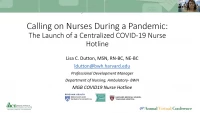 Thumbnail for Calling on Nurses During a Pandemic: The Launch of a Centralized COVID-19 Nurse Hotline