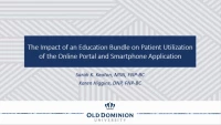 Thumbnail for The Impact of an Education Bundle on Patient Utilization of the Online Portal System and Associated Smartphone Application