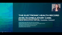 Thumbnail for Electronic Health Record (EHR) in Ambulatory Care: A Virtual Training Toolkit
