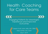 Thumbnail for Health Coaching for Care Teams: Engaging Patients for Meaningful Experience and Improved Outcomes 