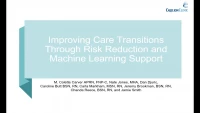 Thumbnail for Improving Care Transitions through Risk Reduction with Machine Learning Support
