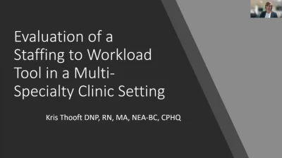 Thumbnail for Evaluation of a Staffing to Workload Tool in a Multi-Specialty Clinic Setting