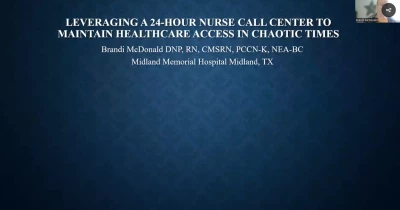 Thumbnail for Leveraging a 24-Hour Nurse Call Center to Maintain Healthcare Access in Chaotic Times