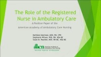 Thumbnail for The Role of the RN in Ambulatory Care