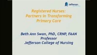 Thumbnail for Registered Nurses: Partners in Transforming Primary Care