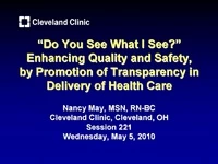 Thumbnail for "Do You See What I See?": Enhancing Quality and Safety by Promotion of Transparency in Delivery of Health Care