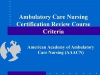 Thumbnail for Ambulatory Care Nursing Certification Review Course