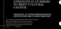 Thumbnail for Strength in Numbers to Meet Cultural Change – Creating an Interprofessional Continuing Education Process