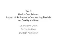 Thumbnail for Health Care Reform Part II: Impact of Ambulatory Care Nursing Models on Quality and Cost