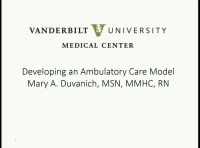 Thumbnail for Developing an Ambulatory Care Model