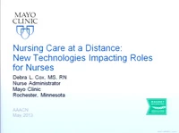 Thumbnail for Nursing Care at a Distance - New Technologies Impacting Roles for Ambulatory Nurses