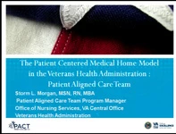 Thumbnail for Special In-Brief Session: The Veterans Health Administration PCMH Model: An Ambulatory Care Coordination PACT