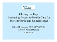 Thumbnail for Closing the Gap: Increasing Access to Healthcare for the Uninsured and Underinsured