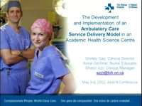 Thumbnail for The Development and Implementation of an Ambulatory Care Service Delivery Model in an Academic Health Science Centre