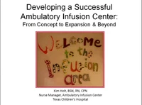 Thumbnail for Developing a Successful Ambulatory Infusion Center: From Concept to Expansion and Beyond