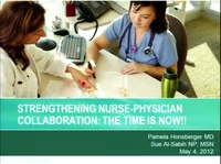 Thumbnail for Strengthening Nurse-Physician Collaboration: The Time is Now!!