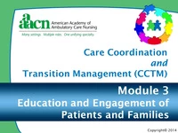 Thumbnail for Module 3: Care Coordination and Transition Management: Education and Engagement of Patients and Families
