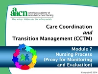 Thumbnail for Module 7: Care Coordination and Transition Management: Nursing Process: Proxy for Monitoring and Evaluation