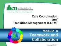 Thumbnail for Module 8: Care Coordination and Transition Management: Teamwork and Collaboration