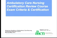 Thumbnail for Ambulatory Care Nursing Certification Review Course