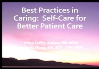 Thumbnail for Best Practices in Nursing: Self Care for Better Patient Care
