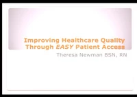 Thumbnail for In-Brief Sessions: Improving Health Care Quality Through EASY Patient Access; Engaging the Patient in the Patient-Centered Medical Home