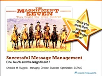 Thumbnail for Successful Message Management - One Touch and the Magnificent Seven