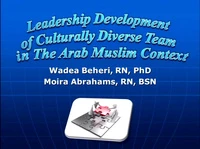 Thumbnail for In-Brief Session: Leadership Development of a Culturally Diverse Team in the Arab Muslim Context; Transition to Practice