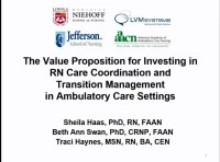 Thumbnail for The Value Proposition for Investing in RN Care Coordination and Transition Management in Ambulatory Care Settings