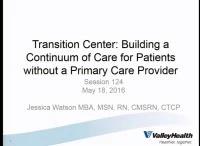 Thumbnail for Transition Center: Building a Continuum of Care for Patients without a Primary Care Provider