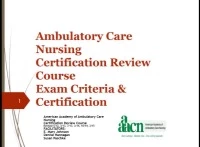 Thumbnail for Ambulatory Care Nursing Certification Review Course