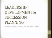 Thumbnail for Leadership Development and Succession Planning for the Ambulatory Nurse Manager