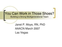Thumbnail for You Can Work in Those Shoes? Building a Strong Multigenerational Team