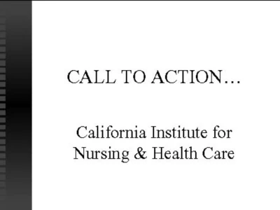 Thumbnail for A Call to Action:  The California Institute for Nursing & Health Care