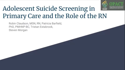 Thumbnail for Adolescent Suicide Screening in Primary Care and the Role of the RN