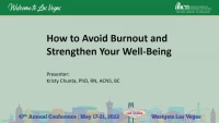 Thumbnail for Being a Nurse Leader During the Pandemic: Strategies for Preventing Burnout and Promoting Well-Being