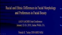 Thumbnail for 2010 Interdisciplinary Meeting - Racial and Ethnic Differences in Facial Morphology and Preferences in Facial Beauty / Arch Form and Buccal Corridors