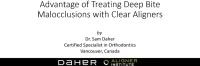 Thumbnail for 2019 Webinar - Advantage of Treating Deep Bite Malocclusions with Clear Aligners