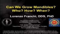 Thumbnail for Can We Grow Mandibles? Who - How - When?