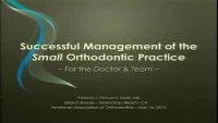 Thumbnail for Successful Management of a Small Orthodontic Practice