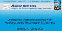 Thumbnail for Orthodontic Treatment Combined with Maxillary Surgery for Correction of Open Bite