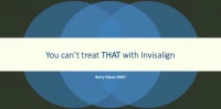 Thumbnail for You Can't Treat THAT with Clear Aligners!