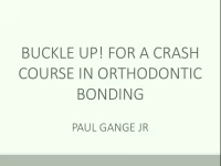 Thumbnail for A Crash Course in Orthodontic Bonding