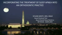 Thumbnail for Incorporating the Treatment of Sleep Apnea into an Orthodontic Practice