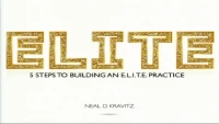 Thumbnail for A View From the Top: Five Steps to Building an Elite Practice