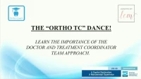 Thumbnail for Learn the Ortho & TC Dance and Improve Closure Rates
