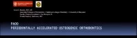 Thumbnail for 2014 Annual Session - Clinical Periodontal Procedures of the PAOO Technique / The Evidence in Localized Bone Injury to Accelerate Tooth Movement