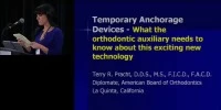 Thumbnail for 2009 Annual Session - Temporary Anchorage Devices: What the Orthodontic Auxiliary Needs to Know About this Exciting New Technology