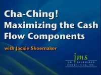 Thumbnail for 2011 Annual Session - Cha-Ching! Maximizing the Cash Flow Components
